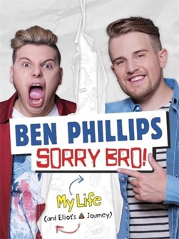 Sorry, bro by Ben Phillips