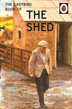 The shed by Jason Hazeley