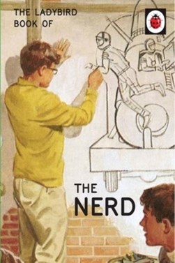 Ladybird Book Of The Nerd H/B by Jason Hazeley