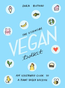 The essential vegan toolkit by Sara Botero
