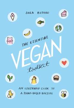 The essential vegan toolkit by Sara Botero