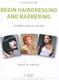 Begin hairdressing and barbering by Martin Green