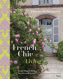 French chic living by Florence de Dampierre