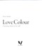 Love colour by Anna Starmer