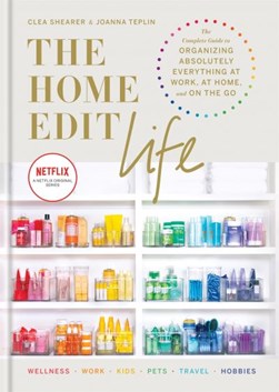 Home Edit Life by Clea Shearer