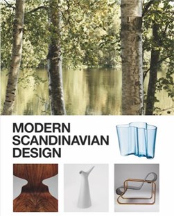 Modern Scandinavian design by Charlotte Fiell