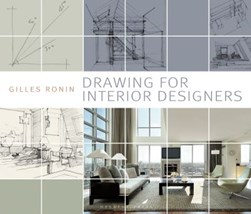 Drawing for interior designers by Gilles Ronin