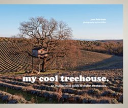My cool treehouse by Jane Field-Lewis