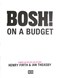 BOSH On A Budget TPB by Henry Firth
