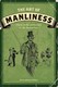 The art of manliness by Brett McKay