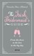The Irish bridesmaid's guide by Natasha Mac a'Bháird