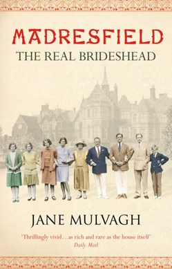 Madresfield by Jane Mulvagh