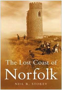The lost coast of Norfolk by Neil R. Storey