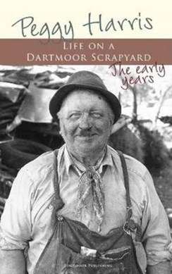 Life on a Dartmoor scrapyard by Peggy Harris