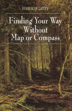 Finding your way without map or compass by Harold Gatty