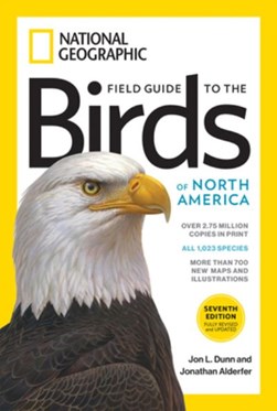 National Geographic field guide to the birds of North America by Jon L. Dunn