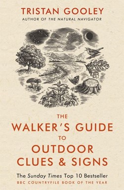 Walkers Guide To Outdoor Clues And Signs P/B by Tristan Gooley