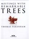 Meetings with remarkable trees by Thomas Pakenham
