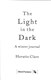 The light in the dark by Horatio Clare