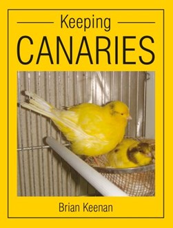 Keeping canaries by Brian Keenan