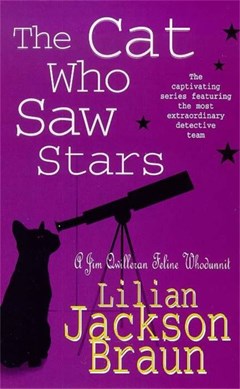 The cat who saw stars by Lilian Jackson Braun