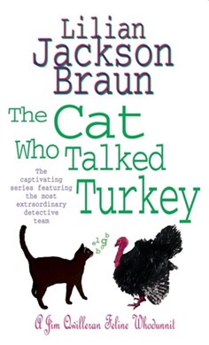 The cat who talked turkey by Lilian Jackson Braun