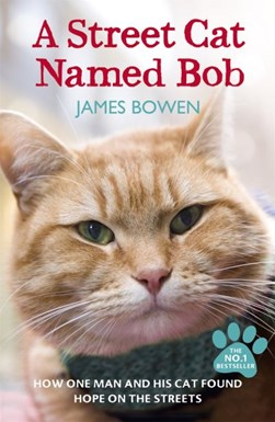 Street Cat Named Bob  P/B by James Bowen