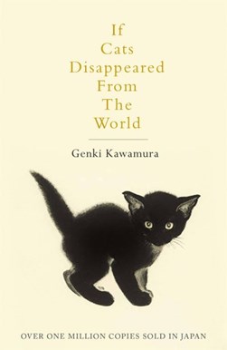 If Cats Disappeared From The World P/B by Genki Kawamura