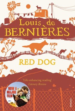 Red Dog by Louis De Bernières
