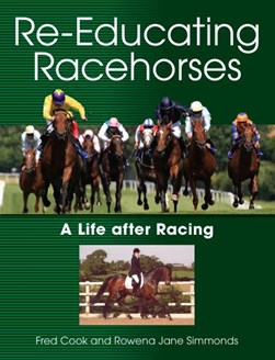 Re-educating racehorses by Fred Cook