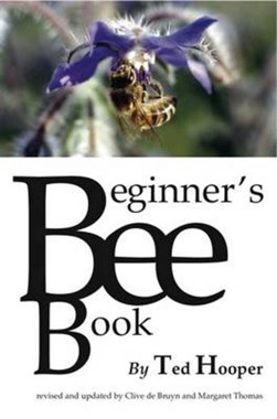 Beginner's bee book by Ted Hooper