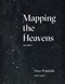 Mapping The Heavens P/B by Peter Whitfield