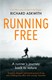 Running free by Richard Askwith