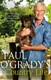 Paul O'Grady's country life by Paul O'Grady
