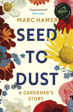 Seed To Dust P/B by Marc Hamer