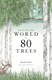 Around The World In 80 Trees H/B by Jonathan Drori