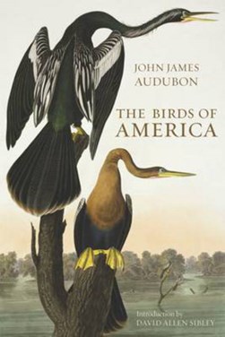 The birds of America by John James Audubon