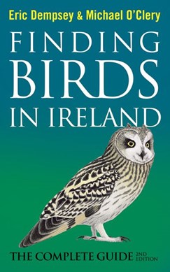 Finding birds in Ireland by Eric Dempsey