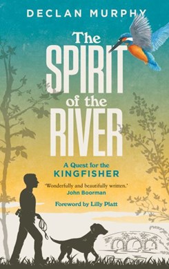 Spirit Of The River P/B by Declan Murphy