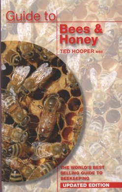 Guide To Bees & Hone by Ted Hooper