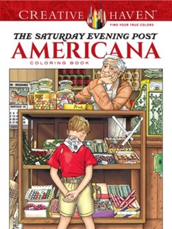 Creative Haven The Saturday Evening Post Americana Coloring by Marty Noble