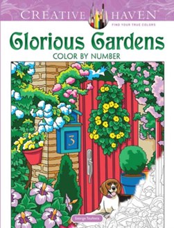 Creative Haven Glorious Gardens Color by Number Coloring Boo by George Toufexis