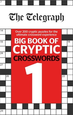 Telegraph Big Book Of Cryptic Crosswords 1 P/B by Telegraph Media Group Ltd