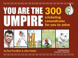 You are the umpire by John Holder