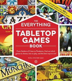 The everything tabletop games book by Bebo