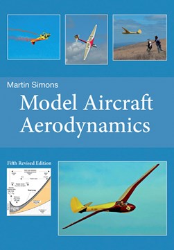 Model aircraft aerodynamics by Martin Simons
