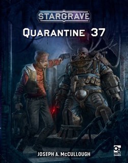 Quarantine 37 by Joseph A. McCullough