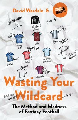Wasting Your Wildcard TPB by David Wardale