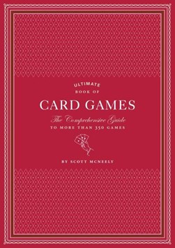 Ultimate book of card games by Scott McNeely