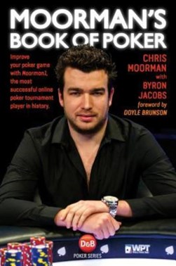 Moorman's Book of Poker by Chris Moorman